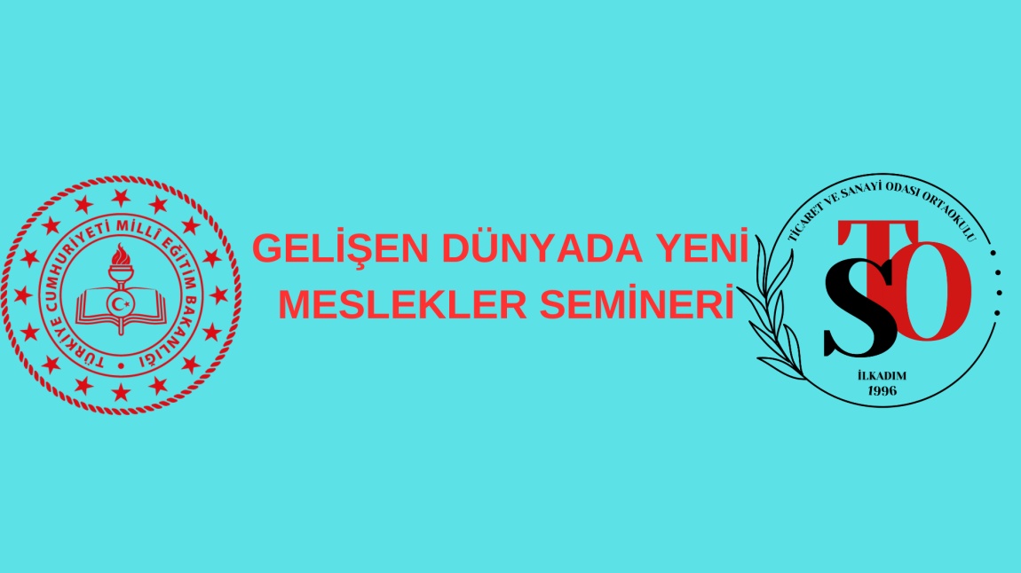 GELİŞEN DÜNYADA YENİ MESLEKLER SEMİNERİ